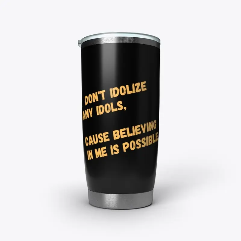 I Don't Idolize (BarBury'Em Collection)